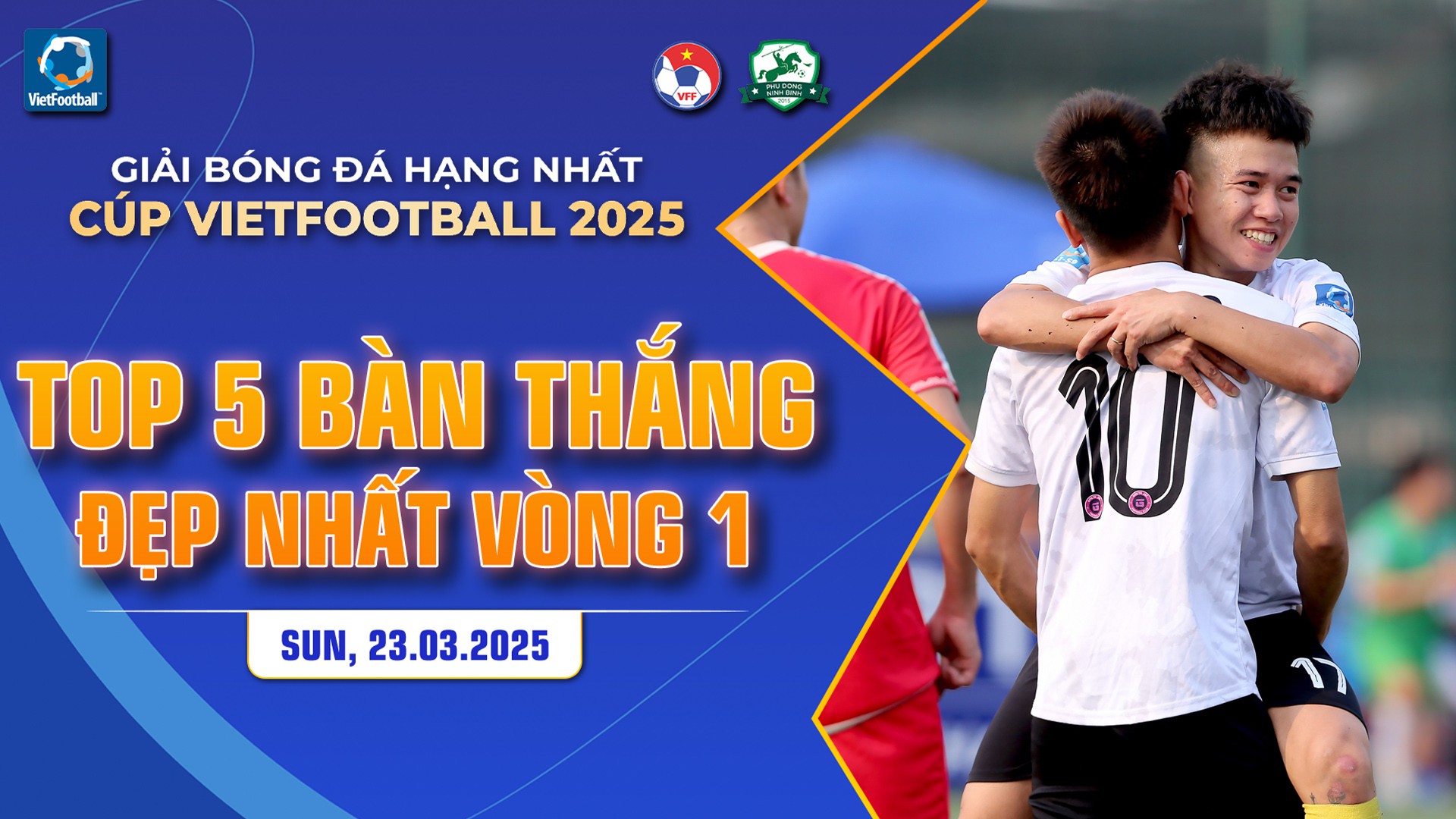 Bình chọn bàn thắng đẹp nhất vòng 1 HL1-S9